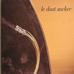 Le Dust Sucker cover