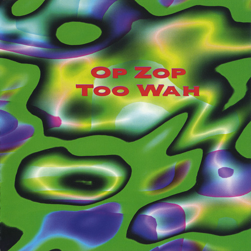 Op Zop Too Wah cover
