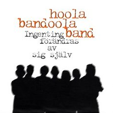 Ingenting förändras av sig själv cover