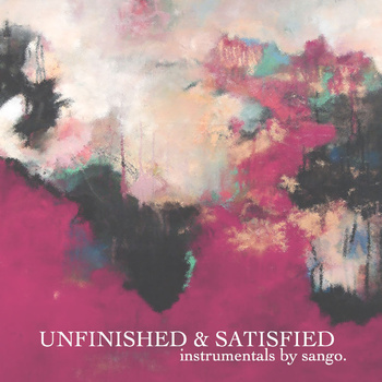 Unfinished & Satisfied cover