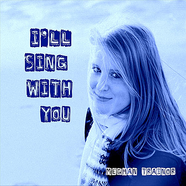 I'll Sing With You cover