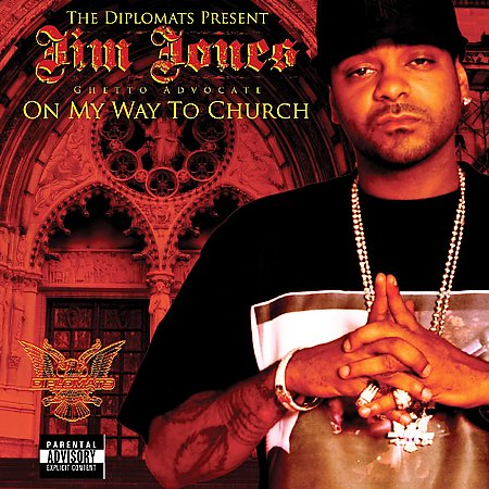The Diplomats Present Jim Jones, Ghetto Advocate - On My Way to Church cover