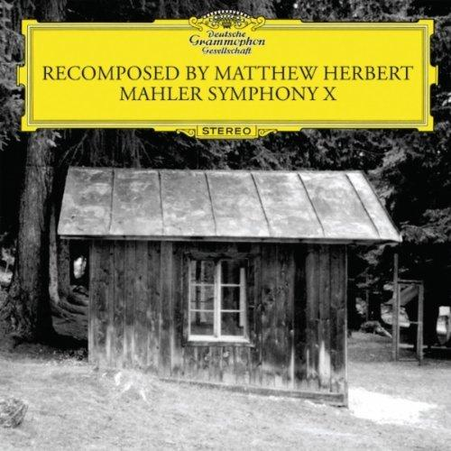 Recomposed - Mahler Symphony X cover