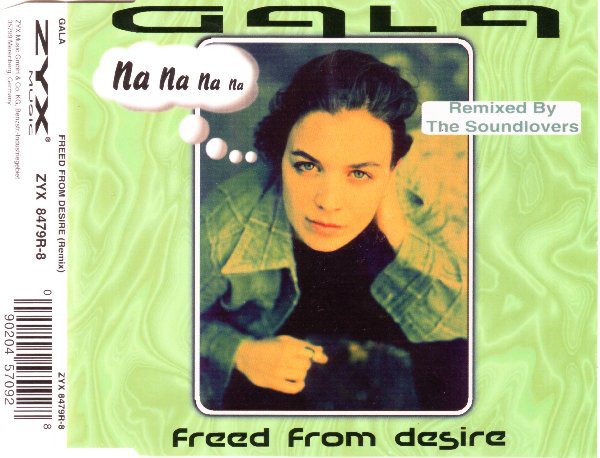 Включи freed from desire. Freed from Desire Гала. Gala певица 1996. Gala freed from Desire обложка альбома. Gala freed from Desire фото.