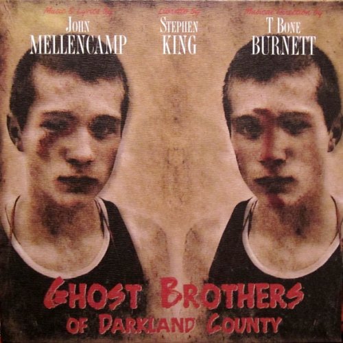 Ghost Brothers Of Darkland County