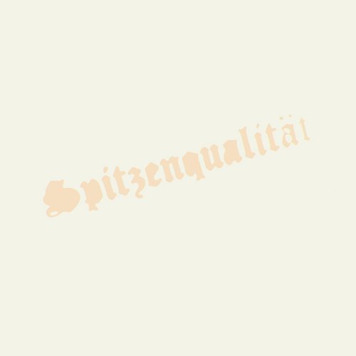 Spitzenqualität