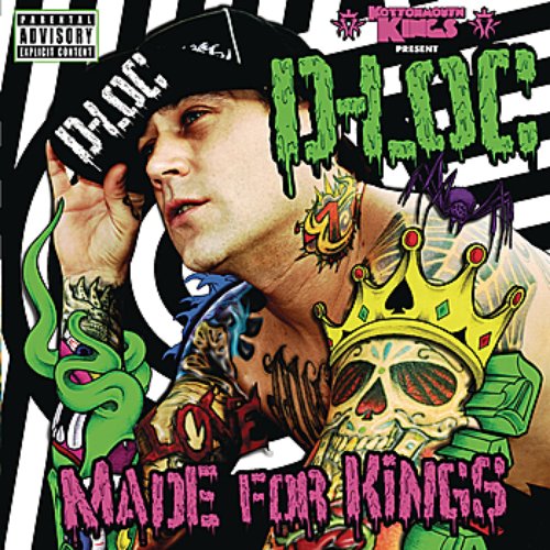Kottonmouth Kings Present D-Loc : Made For Kings