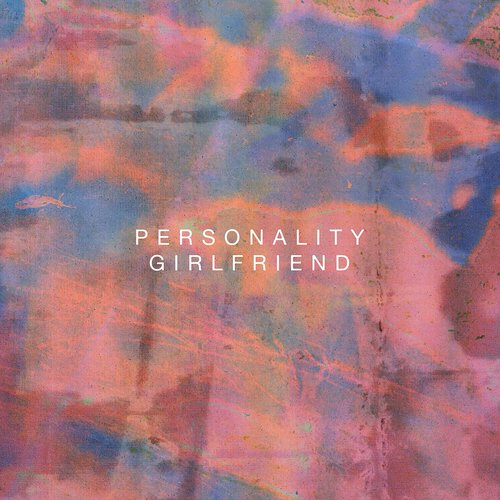 Personality Girlfriend