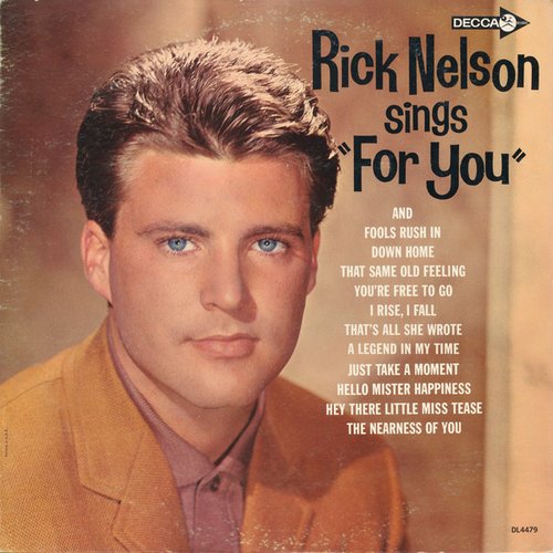 Rick Nelson Sings "For You"