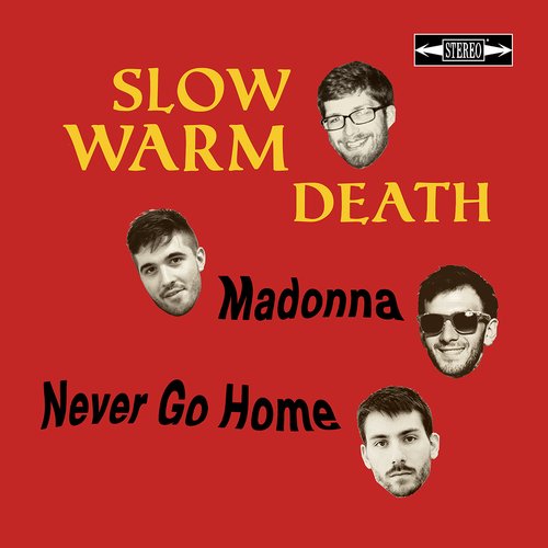Madonna / Never Go Home