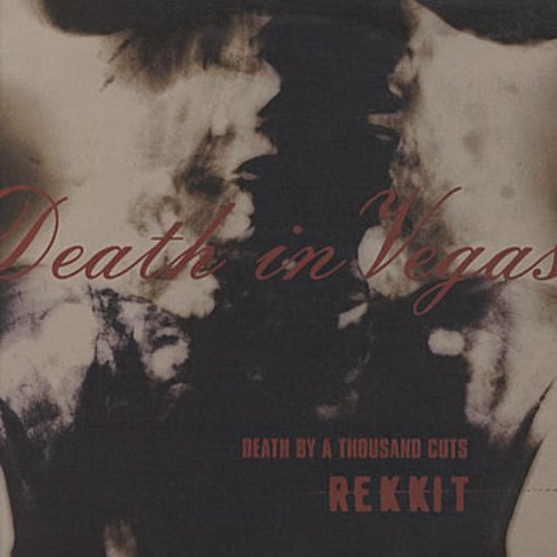 Rekkit - Death By A Thousand Cuts