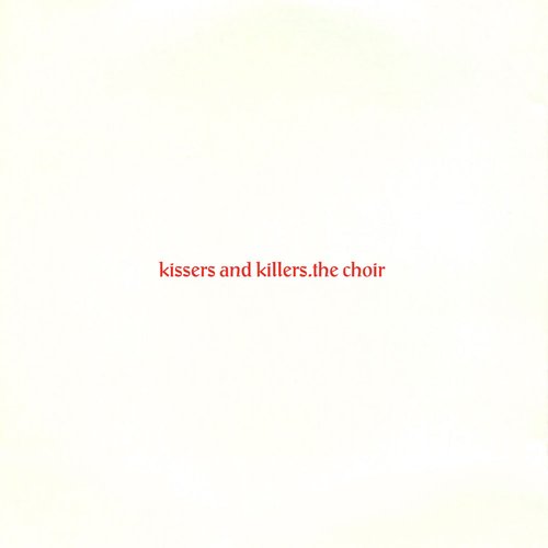 Kissers and Killers