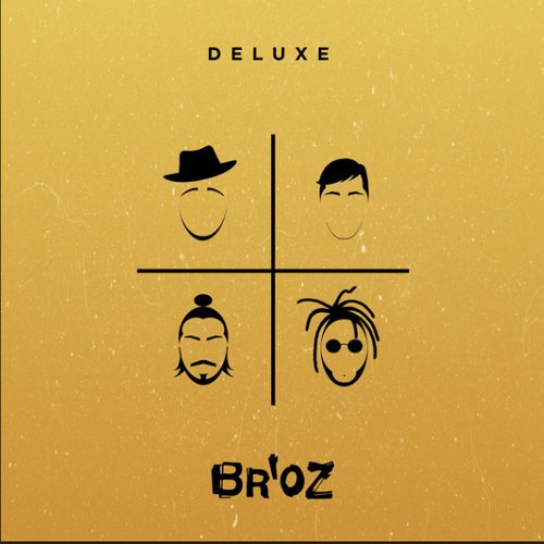 Br'oz (Deluxe)