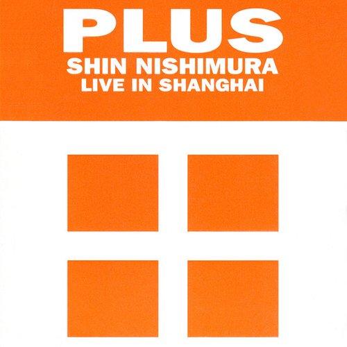 PLUS Shin Nishimura live in Shanghai