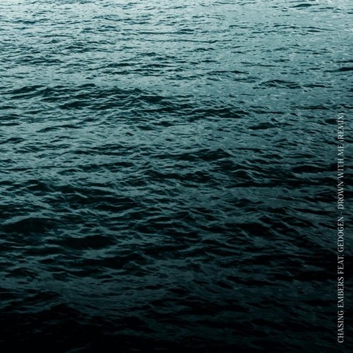 Drown With Me (feat. Gedogen) [Remix] - Single