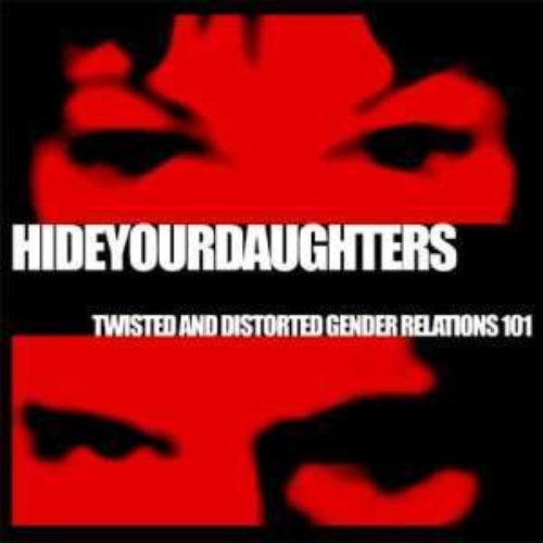 Twisted And Distorted Gender Relations 101