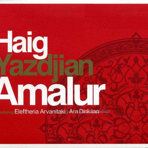 Haig Yazdjian - Amalur