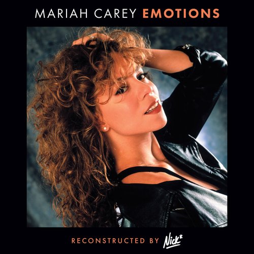 Emotions (Reconstructed by Nick*)