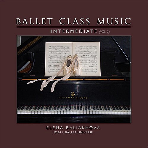 Ballet Class Music, Vol. 2 Intermediate