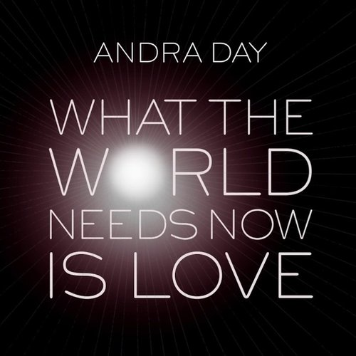 What the World Needs Now Is Love
