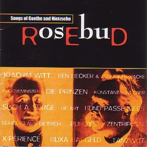 Rosebud: Songs of Goethe and Nietzsche