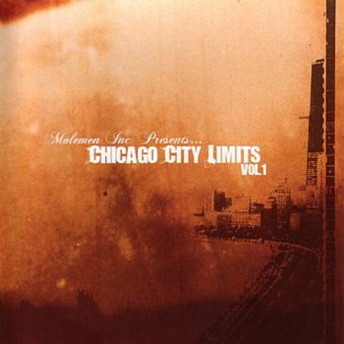 Molemen Inc. Presents: Chicago City Limits, Vol. 1