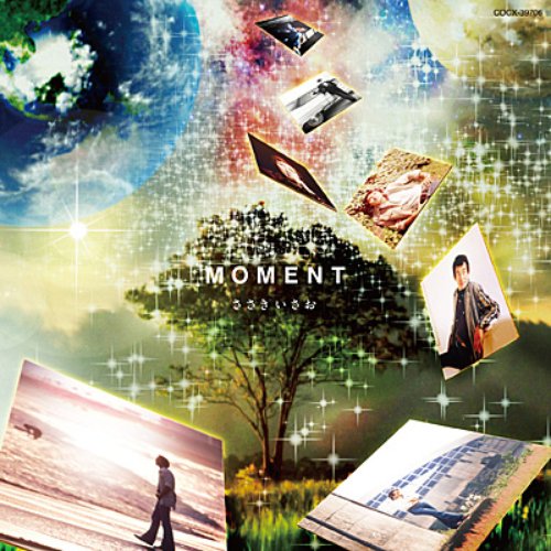 MOMENT～今の向こうの今を～