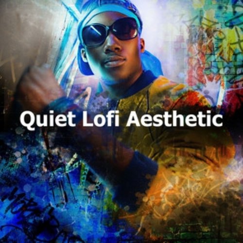 Quiet Lofi Aesthetic