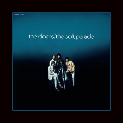 The Soft Parade (50th Anniversary Deluxe Edition)