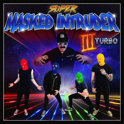 Super Masked Intruder III Turbo