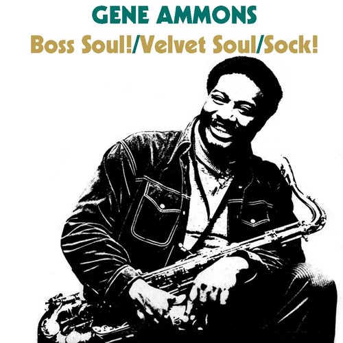 Boss Soul! / Velvet Soul / Sock!
