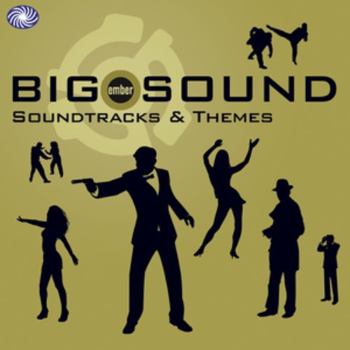 Big Sound: Ember Soundtracks & Themes