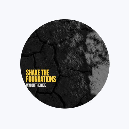 Shake the Foundations