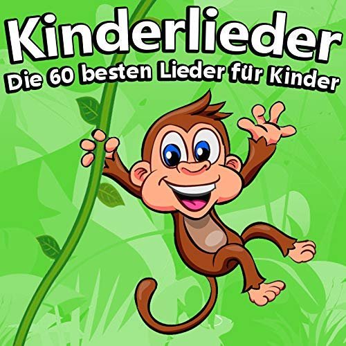 Kinderlieder, die 60 besten Lieder für Kinder