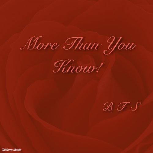 More Than You Know