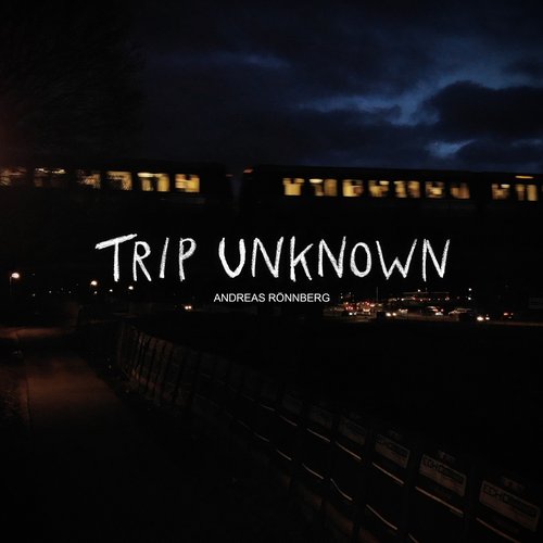 Trip Unknown