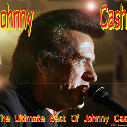 The Ultimate Best Of Johnny Cash [ Remastered]