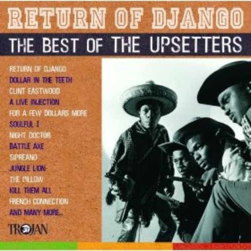 Return of DJango - The Best of The Upsetters