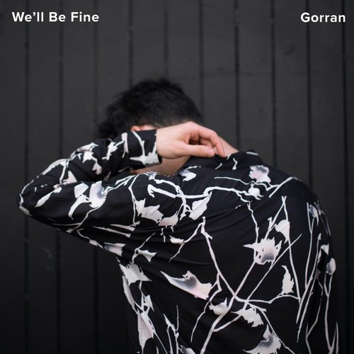 We'll Be Fine - Single