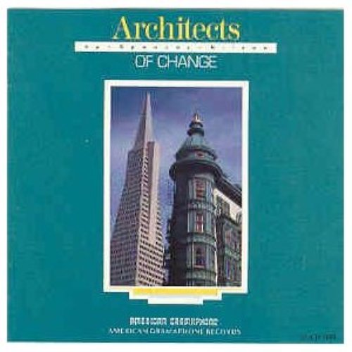 Architects of Change