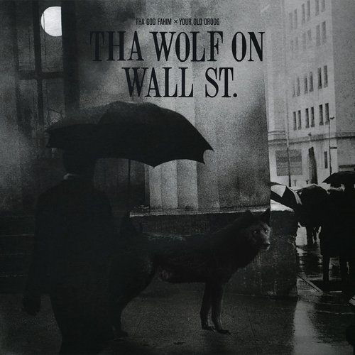 Tha Wolf on Wall St