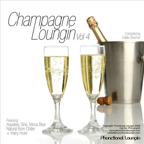 Champagne Loungin Vol 4