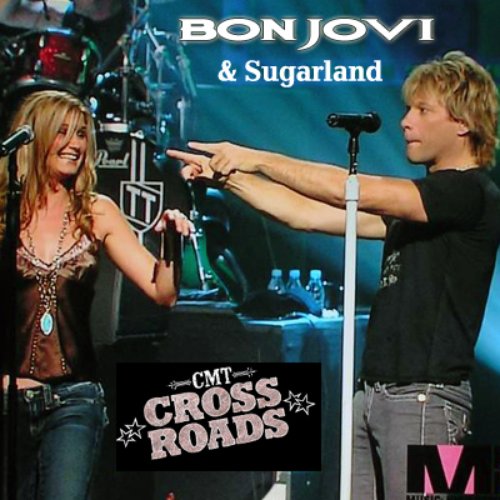 CMT Crossroads — Bon Jovi & Sugarland | Last.fm