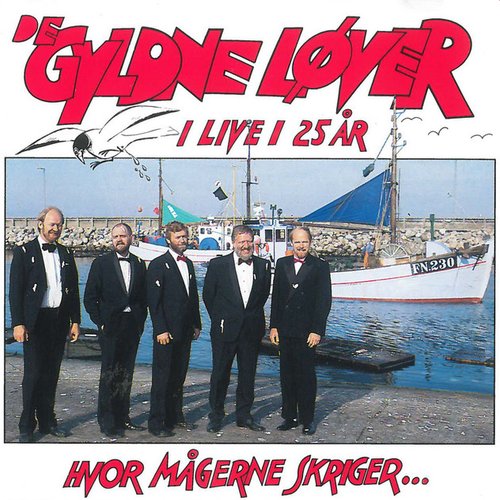 Hvor Mågerne Skriger...I Live I 25 År