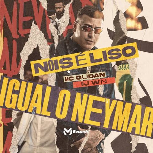 Nóis é Liso Igual o Neymar