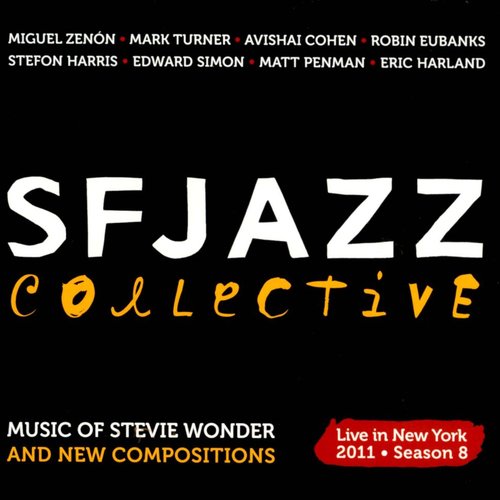 Music of Stevie Wonder and New Compositions: Live in New York 2011 - Season 8