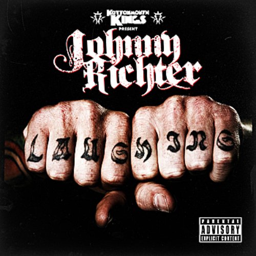 Kottonmouth Kings present Johnny Richter: Laughing