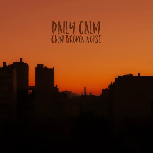 Calm Brown Noise - EP