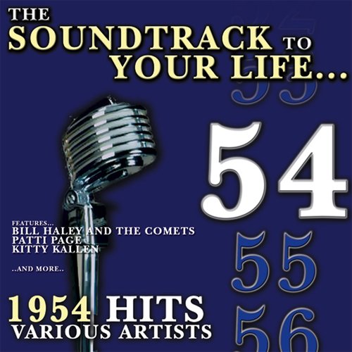 The Soundtrack To Your Life - 1954 Hits