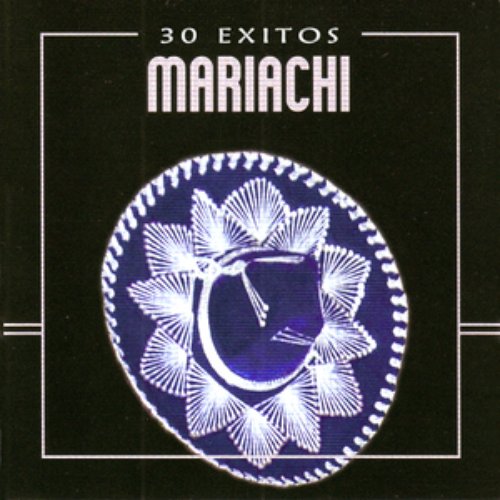 30 Exitos Mariachi